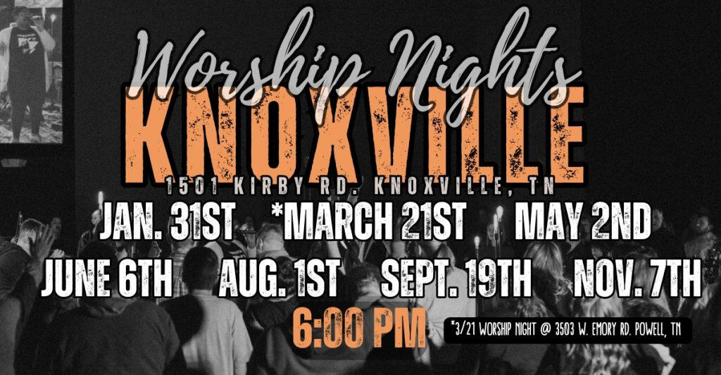 Worship Nights Knoxville