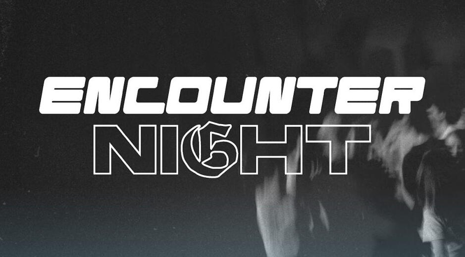 Encounter Night